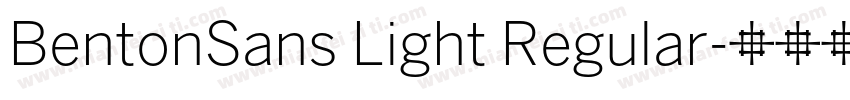BentonSans Light Regular字体转换